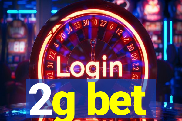 2g bet